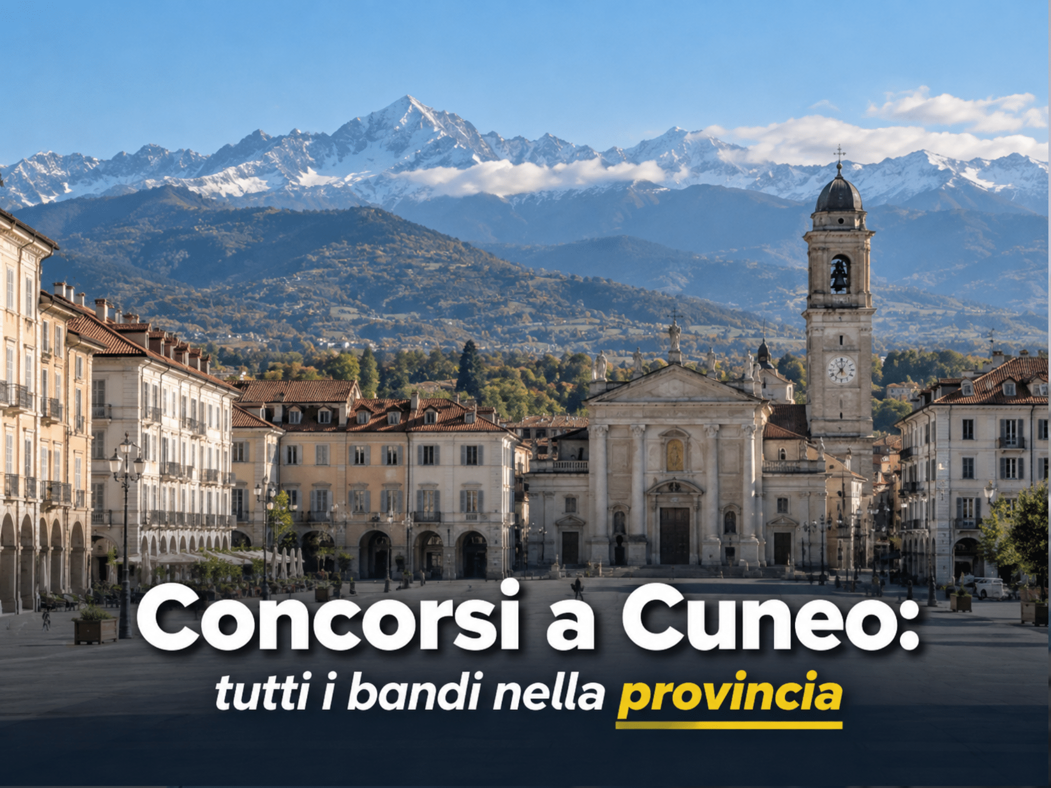 Concorsi Cuneo 2026 – Tutti i bandi nella provincia