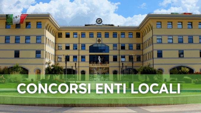 Concorsi Enti Locali 2025 – Tutti i bandi e le guide