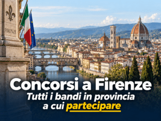 Concorsi Firenze 2026 – Tutti i bandi