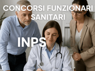 Concorsi Funzionari Sanitari INPS 2025 - Riepilogo delle procedure e aggiornamenti
