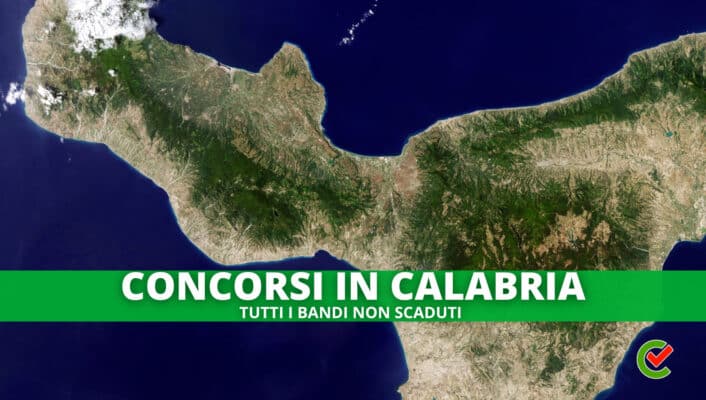 L'elenco completo di tutti i Concorsi banditi in Calabria!