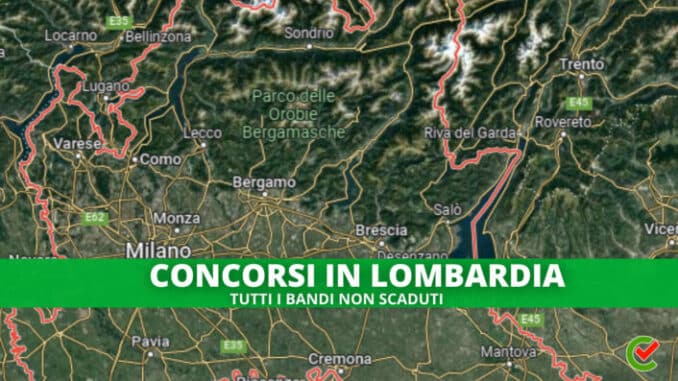 L'elenco completo di Concorsando.it dei Concorsi banditi in Lombardia.