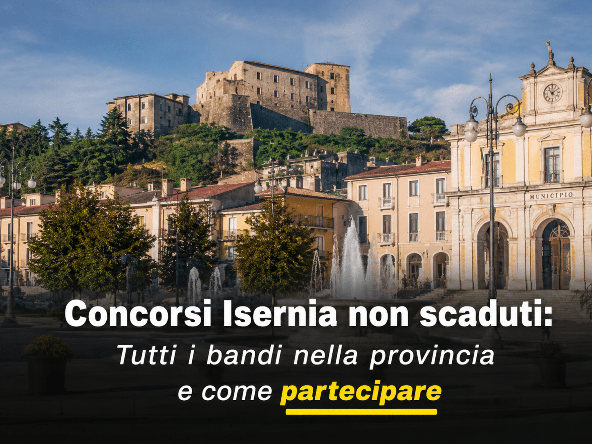Concorsi Isernia 2026 - Tutti i bandi nella provincia