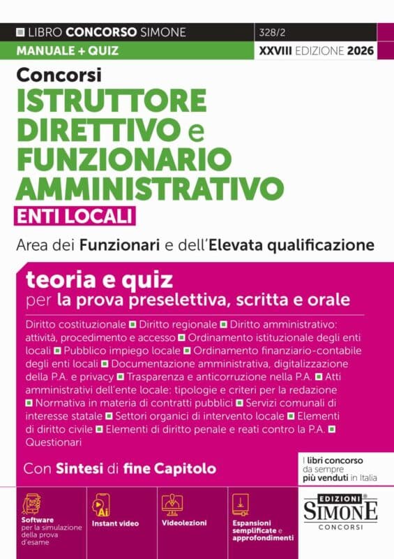 Manuale Concorsi Istruttore Direttivo e Funzionario Enti Locali Area Amministrativa dei Funzionari e dell’Elevata qualificazione – Teoria e Quiz