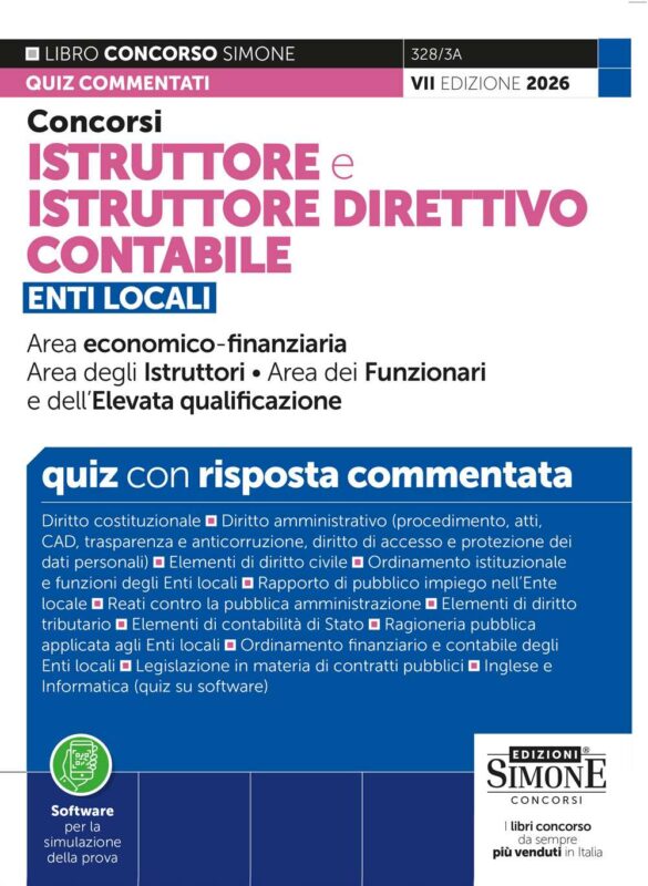 Manuale Concorsi Istruttore e Istruttore Direttivo Contabile Area economico-finanziaria Enti Locali categorie C e D – Quiz commentati