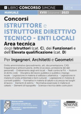 Manuale Concorsi Istruttore e Istruttore Direttivo Area Tecnica Enti Locali Categorie C e D – Per tutte le prove