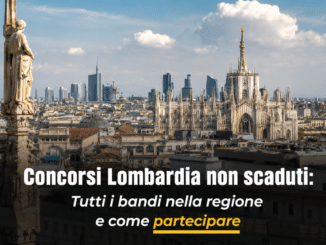 Concorsi Lombardia 2026 non scaduti – Tutti i bandi
