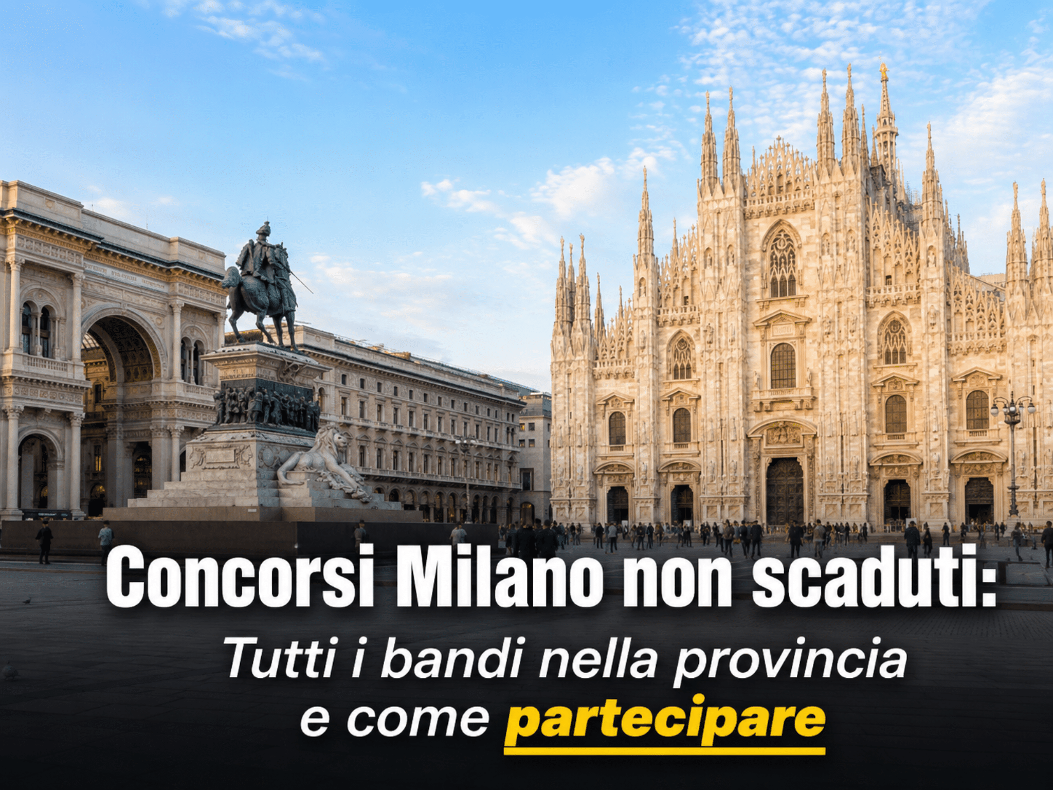 Concorsi Milano 2026 - Tutti i bandi aperti nella provincia di Milano