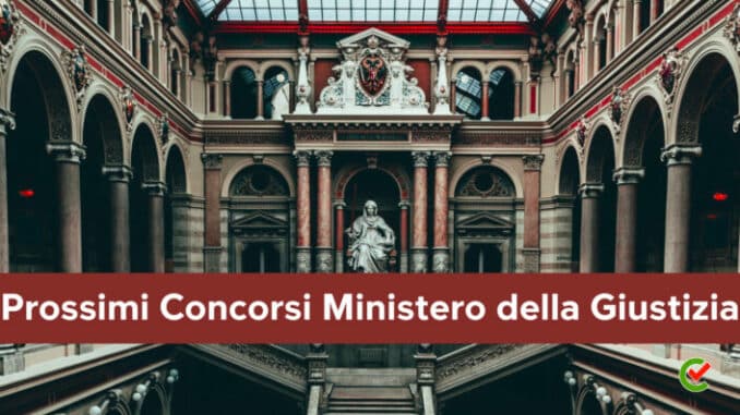 Concorsi Ministero Giustizia