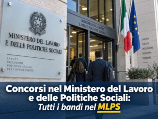 Concorsi Ministero del Lavoro e Politiche Sociali