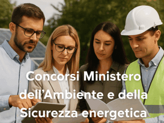 Concorsi Ministero dell'Ambiente e della Sicurezza energetica