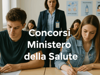 Concorsi Ministero della Salute – Tutti i bandi di concorso
