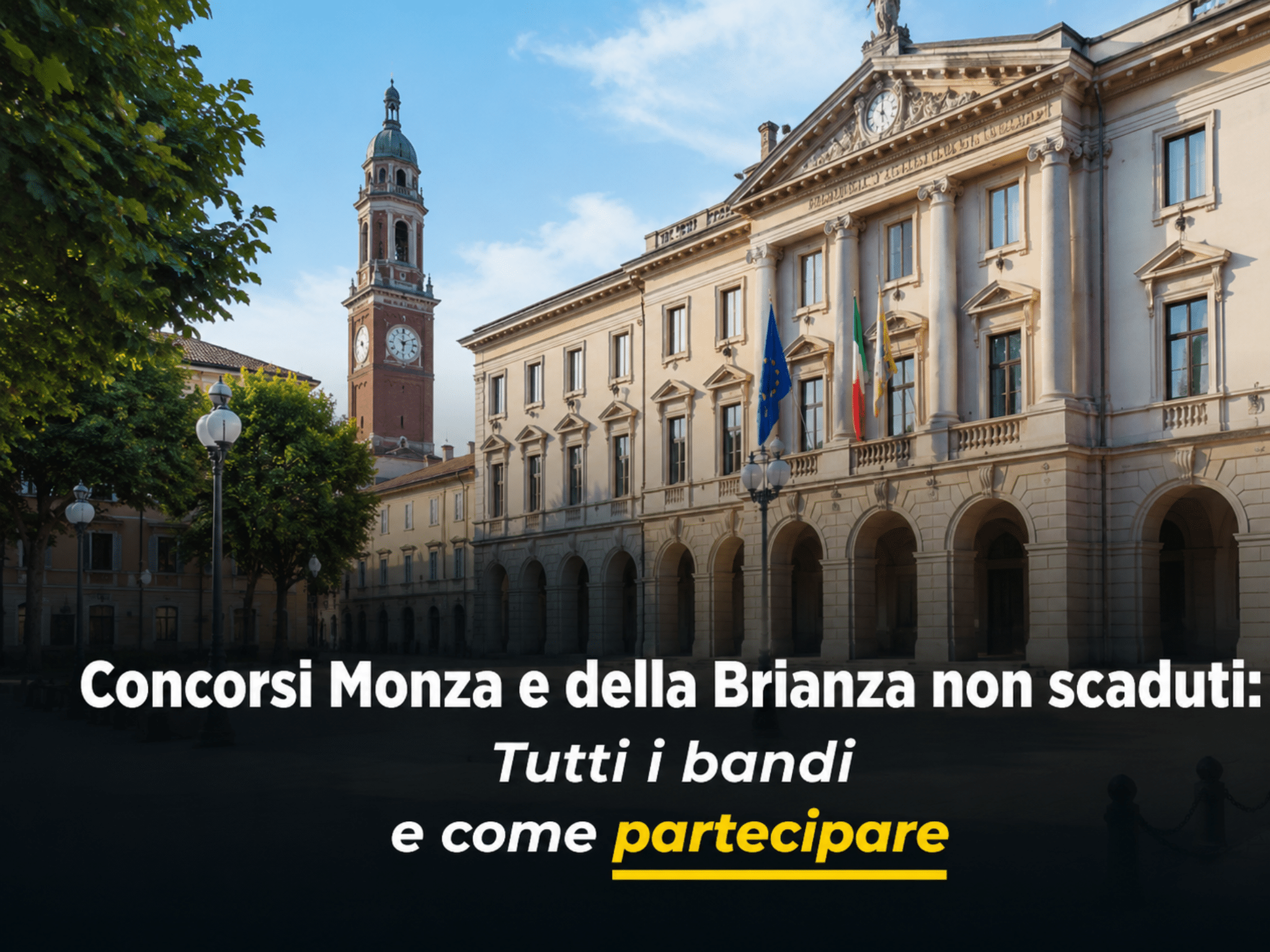 Concorsi Monza e della Brianza 2026 - Tutti i bandi aperti nella provincia