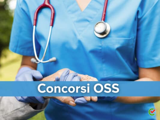 Concorsi OSS Operatori Socio Sanitari Concorsi OSS Operatori Socio Sanitari
