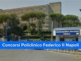 Concorsi Policlicnico Federico II di Napoli