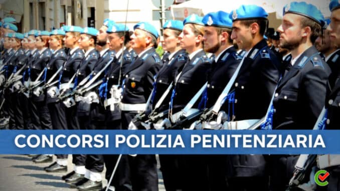 Concorsi Polizia Penitenziaria – Tutti i bandi