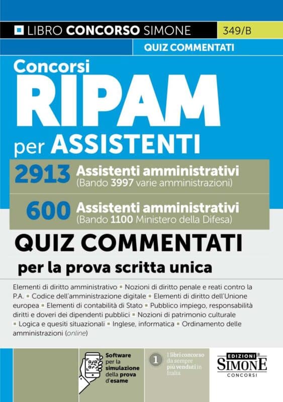 Manuale Concorsi RIPAM per ASSISTENTI Amministrativi – 2913 varie amministrazioni – 600 Ministero della Difesa – Quiz commentati
