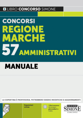 Manuale Concorsi Regione Marche 2022 – Per Amministrativi
