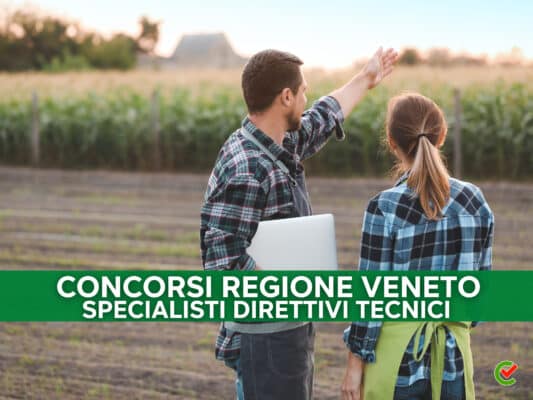Concorsi Regione Veneto 2022 - Specialisti direttivi tecnici