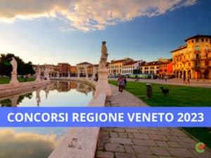 Concorsi Regione Veneto 2023 - 28 posti per vari profili