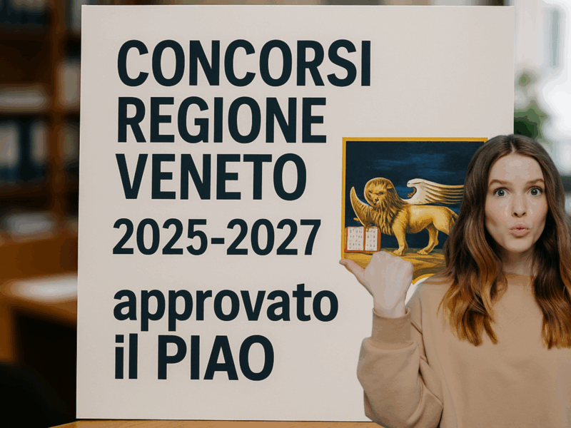 Concorsi Regione Veneto 2025-2027 approvato il PIAO