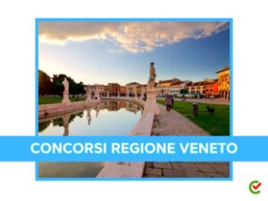 Concorsi Regione Veneto - 28 posti - Approvate le graduatorie finali (1)