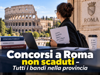 Concorsi Roma 2026 non scaduti – Tutti i bandi
