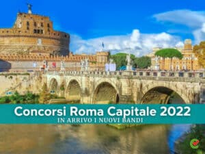 Concorsi Roma capitale 2022