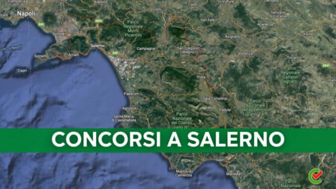 Tutti i concorsi banditi a Salerno!