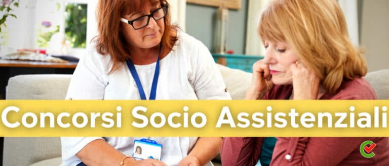 Concorsi Socio Assistenziali 2022 – Tutti i bandi e le guide