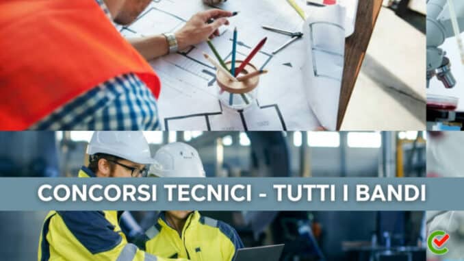 Concorsi Tecnici – Tutti i bandi