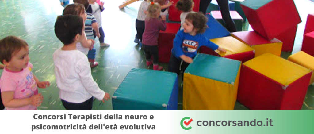 Concorsi Terapisti della neuro e psicomotricità dell'età evolutiva