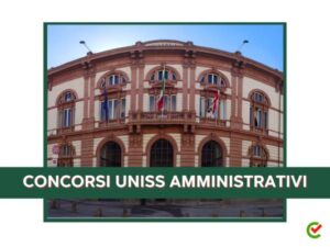 Concorsi UNISS Amministrativi - 30 posti - Come studiare per la preselettiva