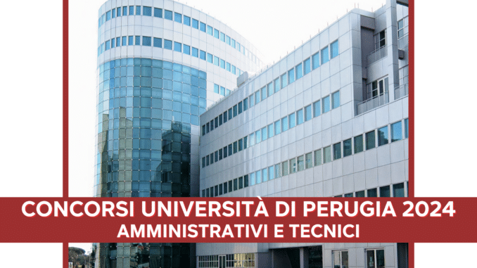 Concorsi Università di Perugia 2024