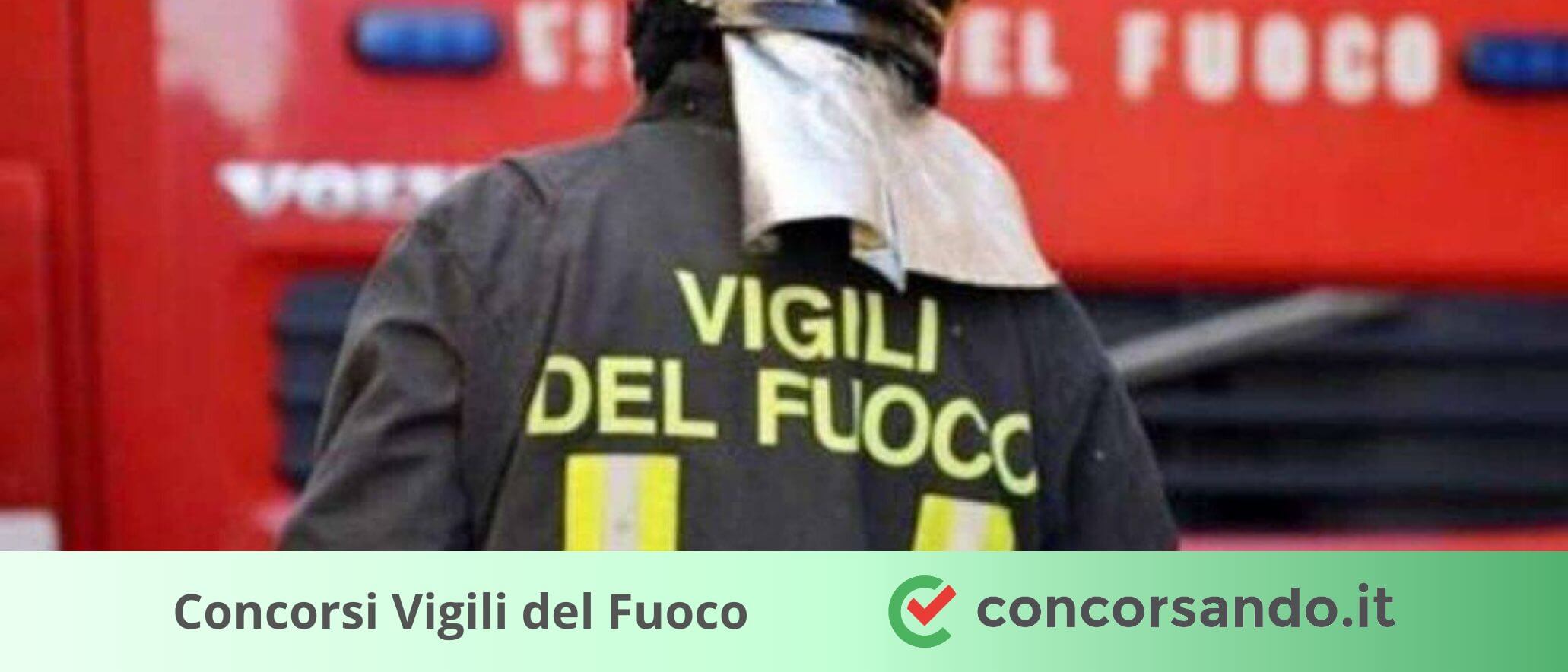 Concorsi Vigili del Fuoco Tutti i bandi aperti a cui partecipare