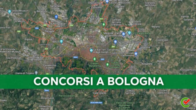 Tutti i bandi di Concorso banditi in provincia di Bologna!