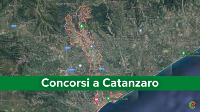 Concorsi Catanzaro 2022 non scaduti – Tutti i bandi nella provincia