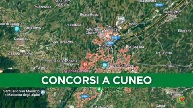 Concorsi Cuneo: Tutti i bandi di Concorso nella provincia di Cuneo!
