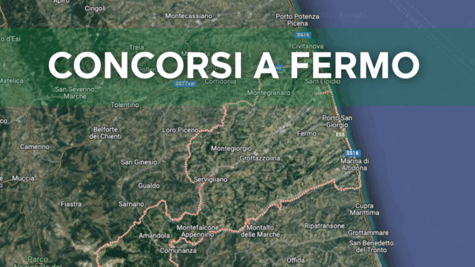 Concorsi Fermo 2025 non scaduti – Tutti i bandi nella provincia