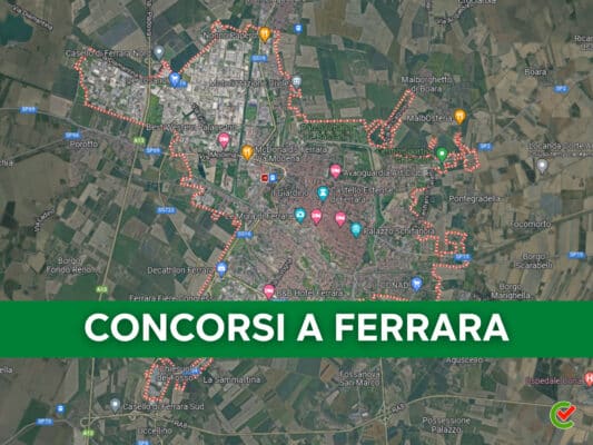 Tutti i Concorsi a Ferrara Guida e Aggiornamenti