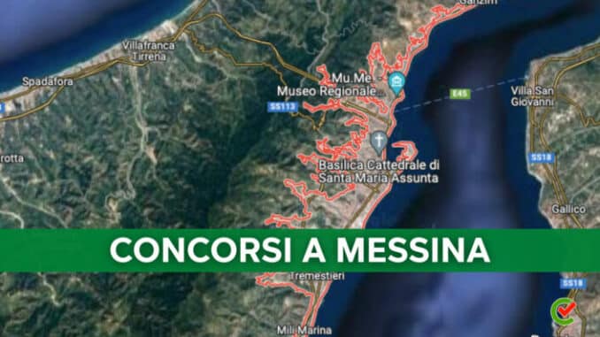Tutti i Concorsi banditi in provincia di Messina!