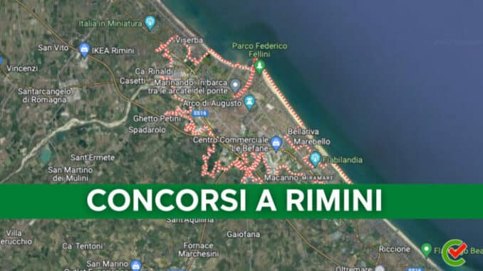 Concorsi a Rimini, l'elenco completo!