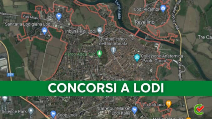 L'elenco completo dei Concorsi banditi in provincia di Lodi!