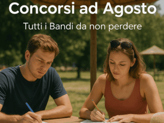 Concorsi ad Agosto 2025