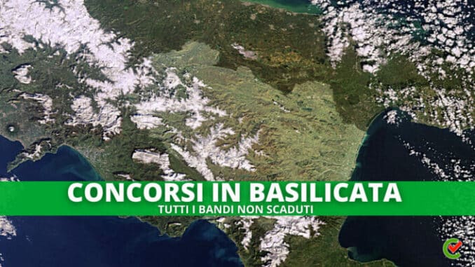 L'elenco completo di tutti i Concorsi in Basilicata!