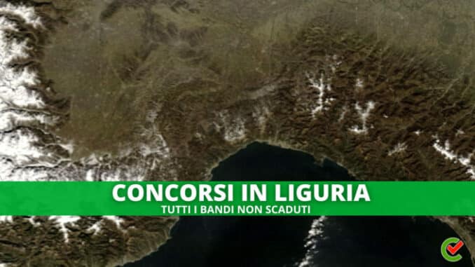 Tutti i concorsi banditi nella Liguria, l'elenco di Concorsando.it