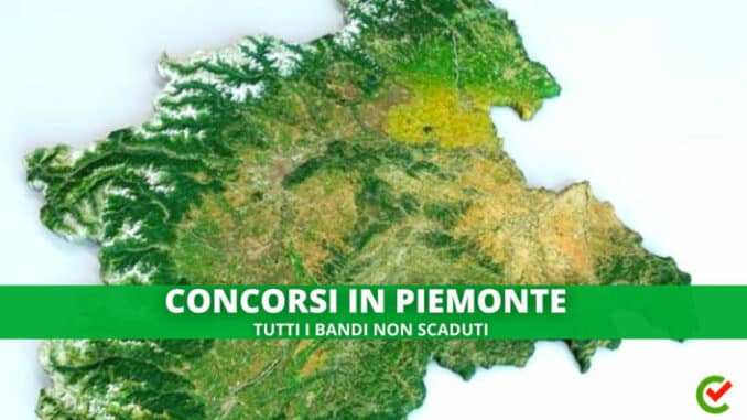 L'elenco completo dei Concorsi banditi in Piemonte di Concorsando.it