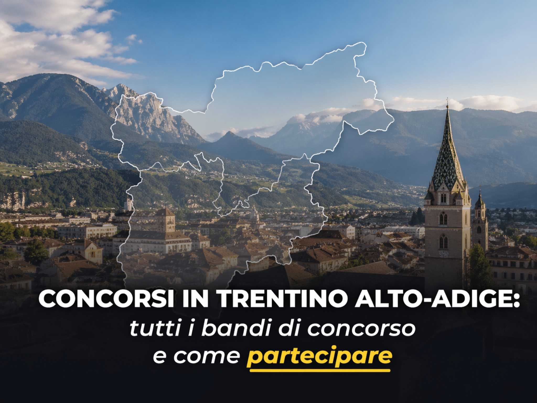 Concorsi in Trentino Alto-Adige 2026 – Tutti i bandi