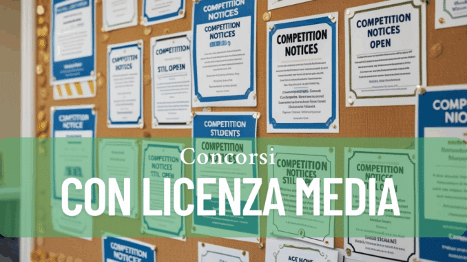 Concorsi con Licenza Media 2025 non scaduti – Bandi di concorso ancora aperti