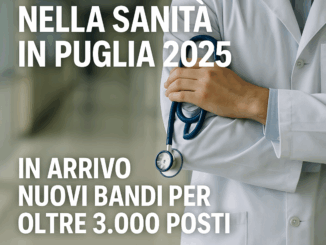 Concorsi nella Sanità in Puglia 2025 - In arrivo nuovi bandi per oltre 3.000 posti